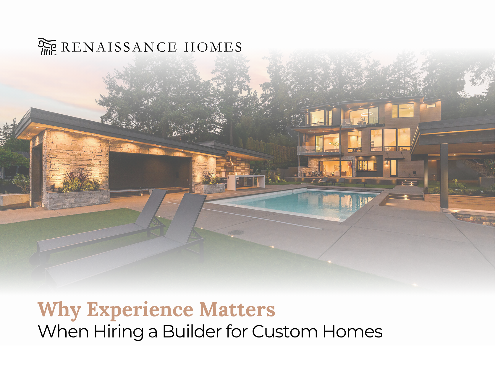 Why Experience Matters When Hiring a Builder for Custom Homes