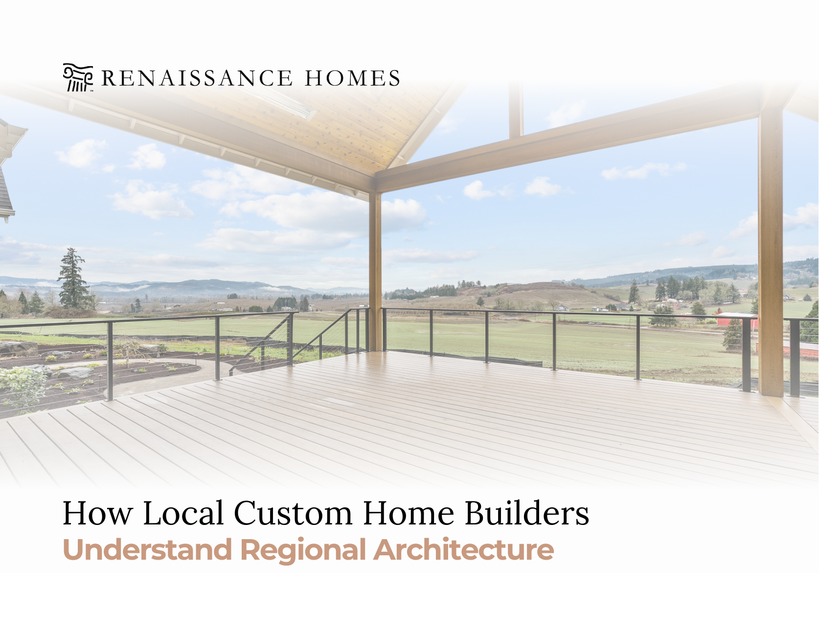 How Local Custom Home Builders Understand Regional Architecture