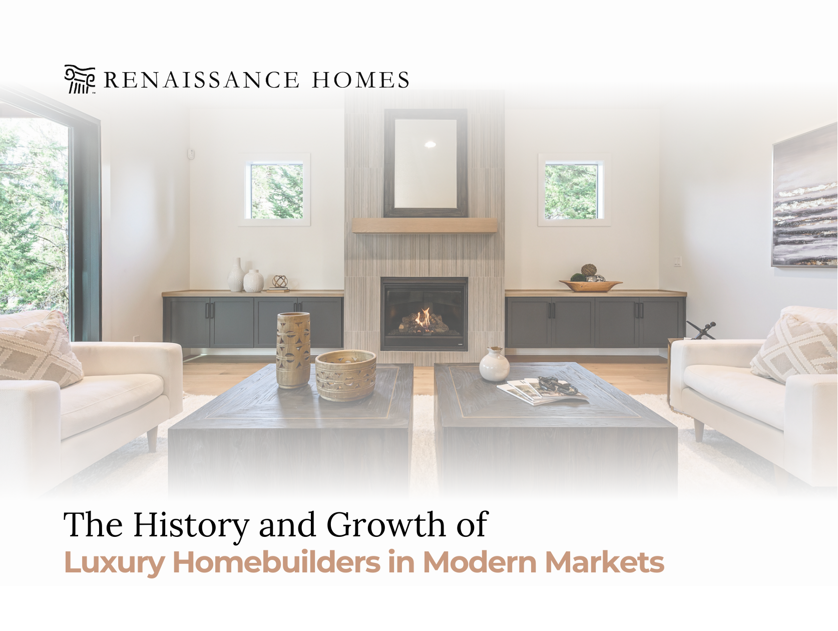 The History and Growth of Luxury Homebuilders in Modern Markets.