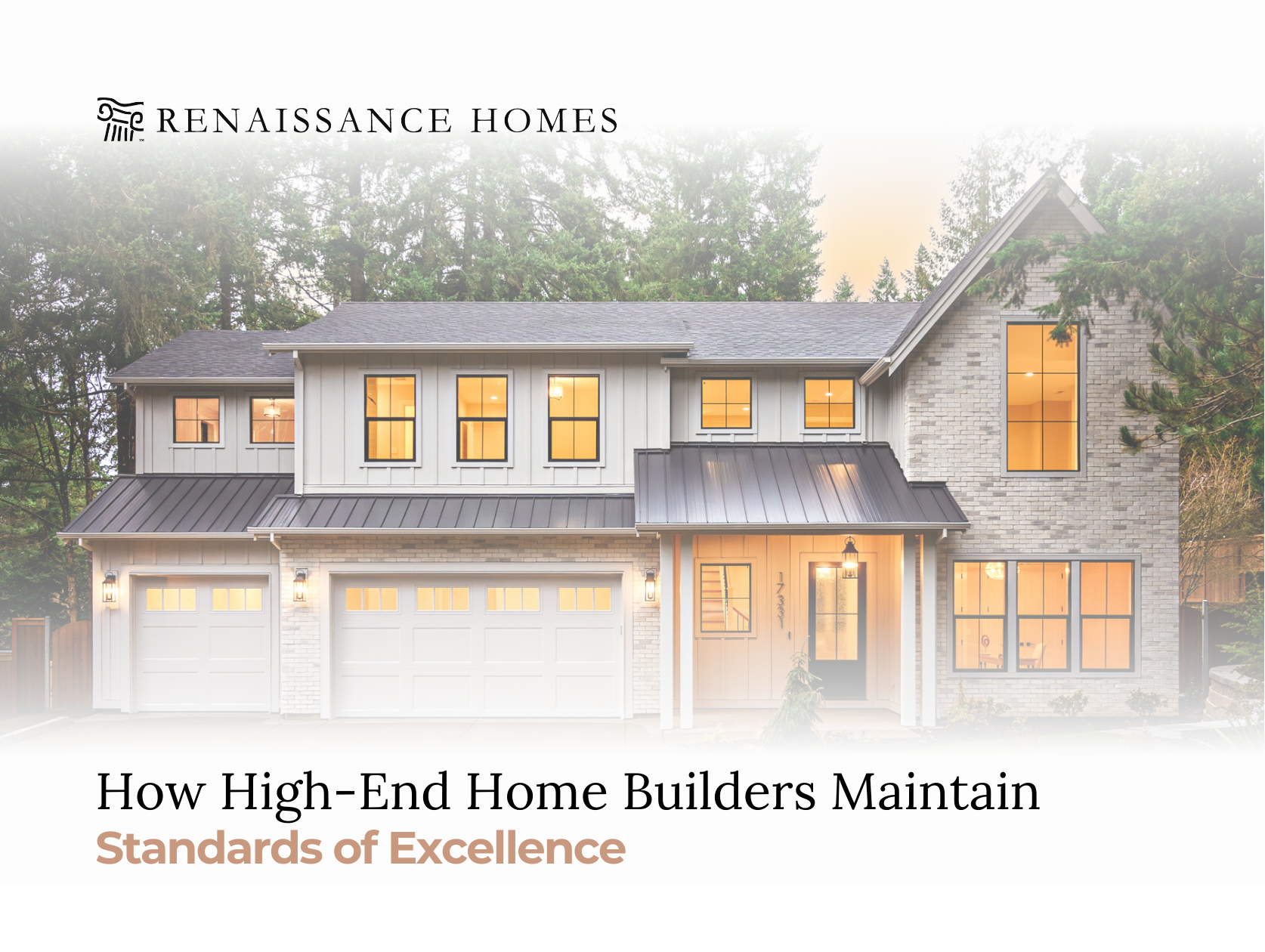 How High End Home Builders Maintain Standards of Excellence