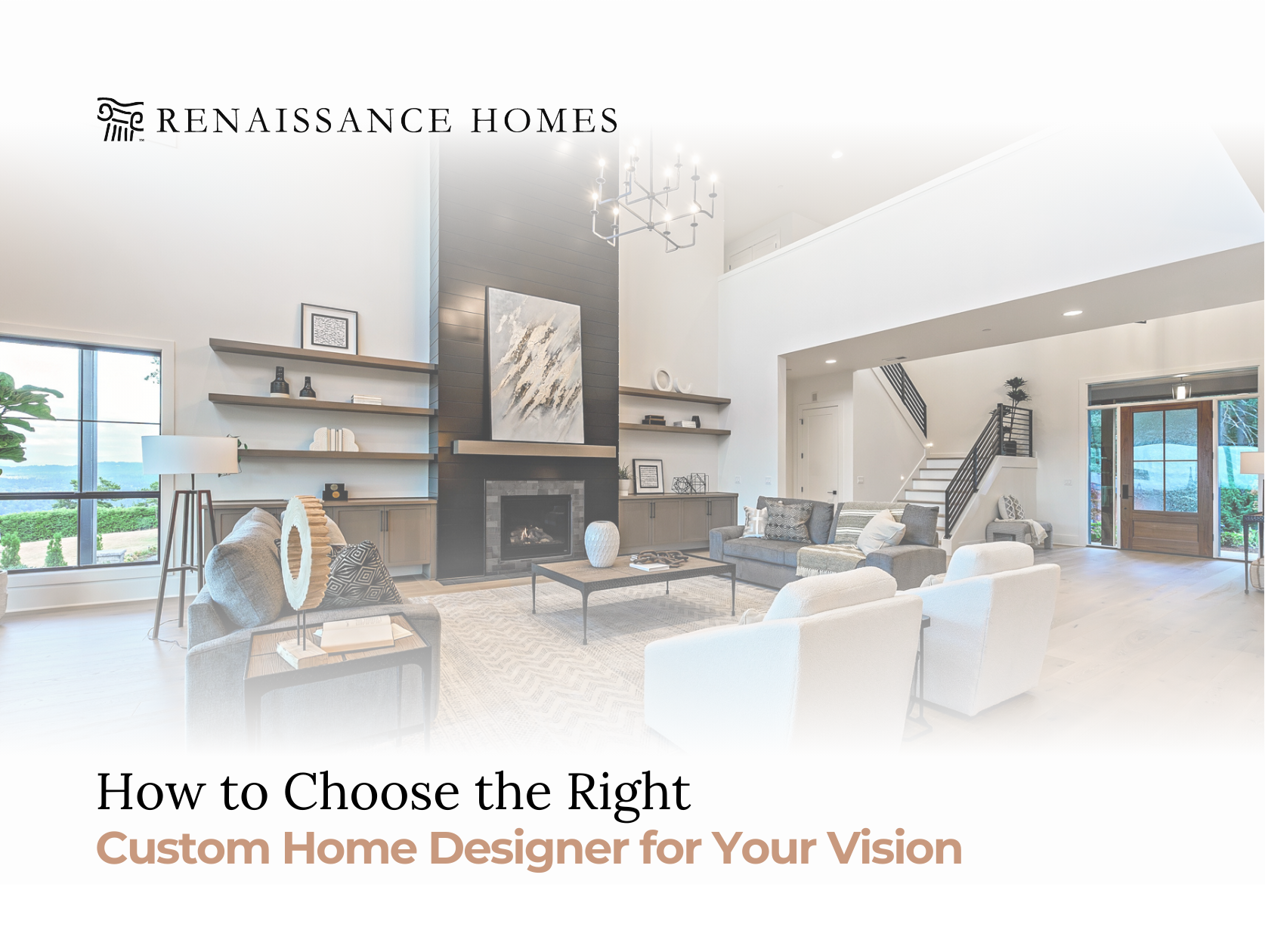 How to Choose the Right Custom Home Designer for Your Vision