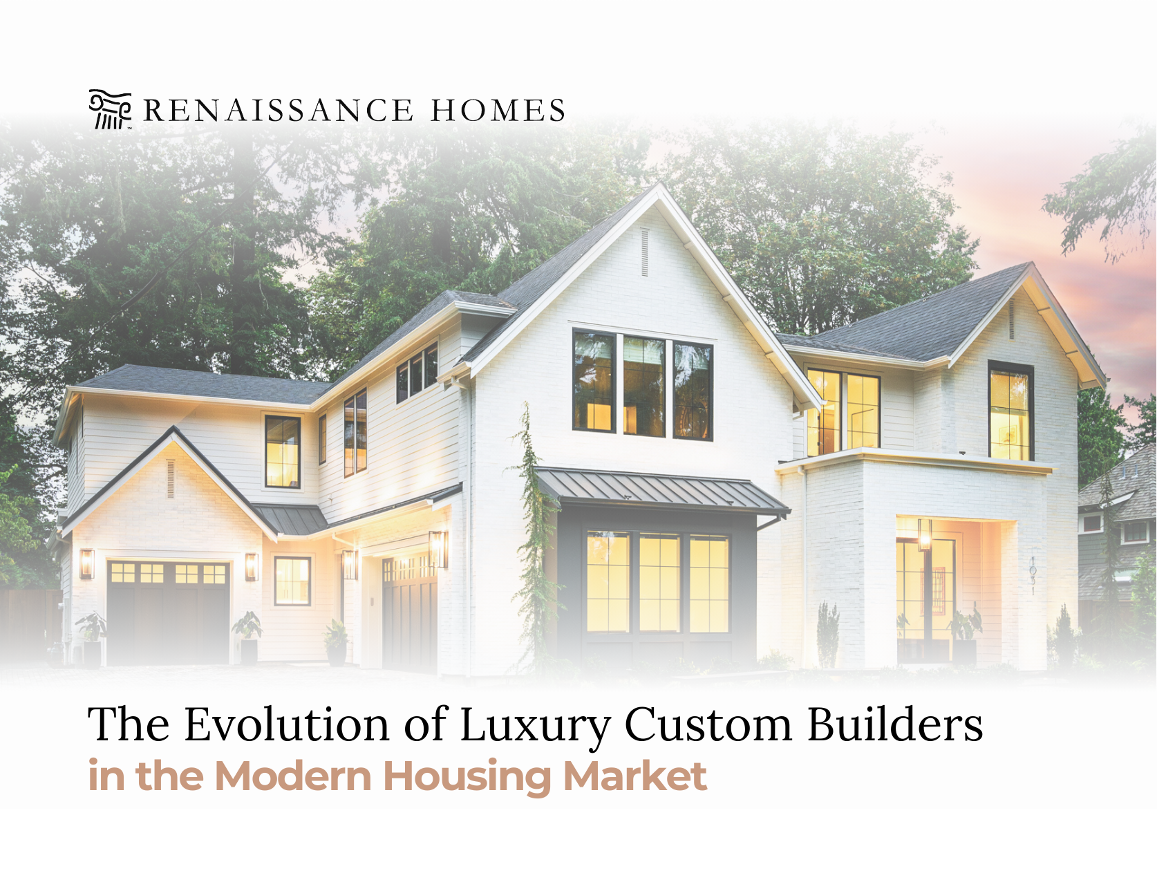 The Evolution of Luxury Custom Builders in the Modern Housing Market