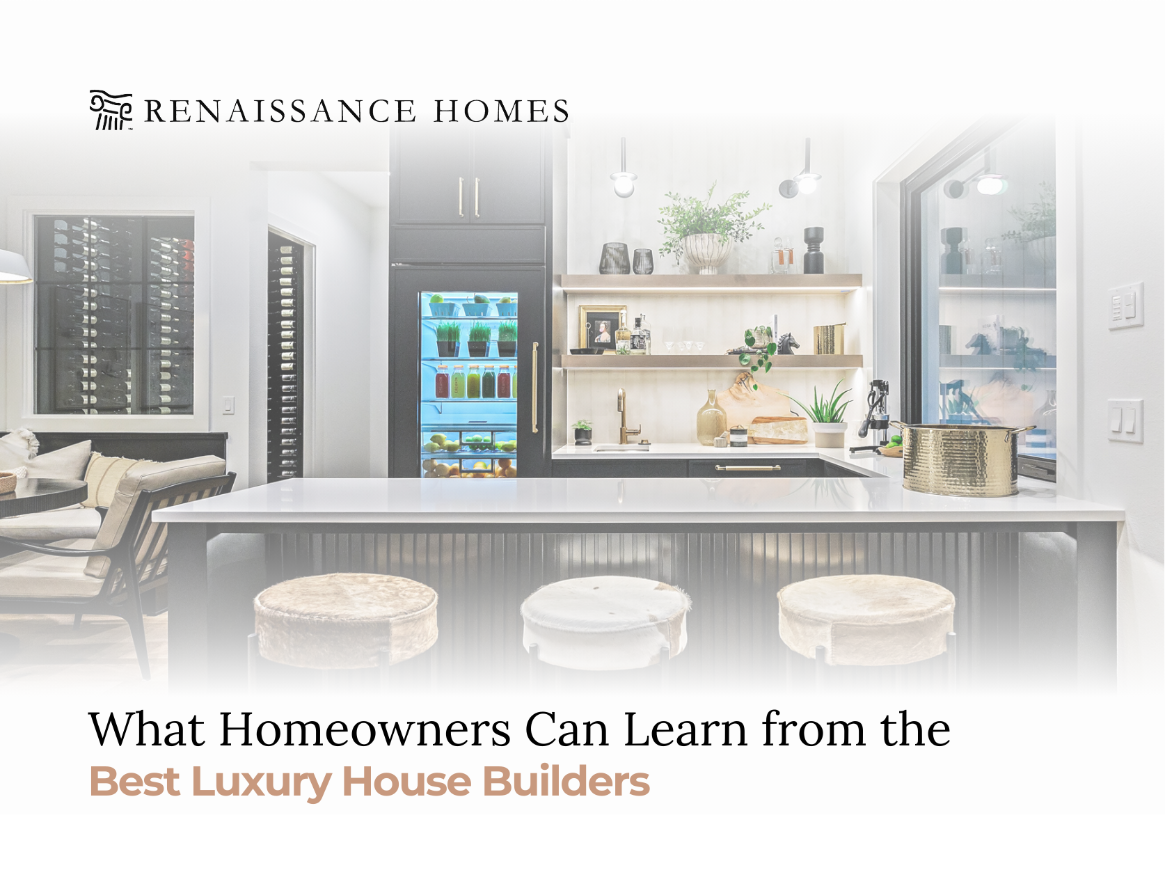 What Homeowners Can Learn from the Best Luxury House Builders