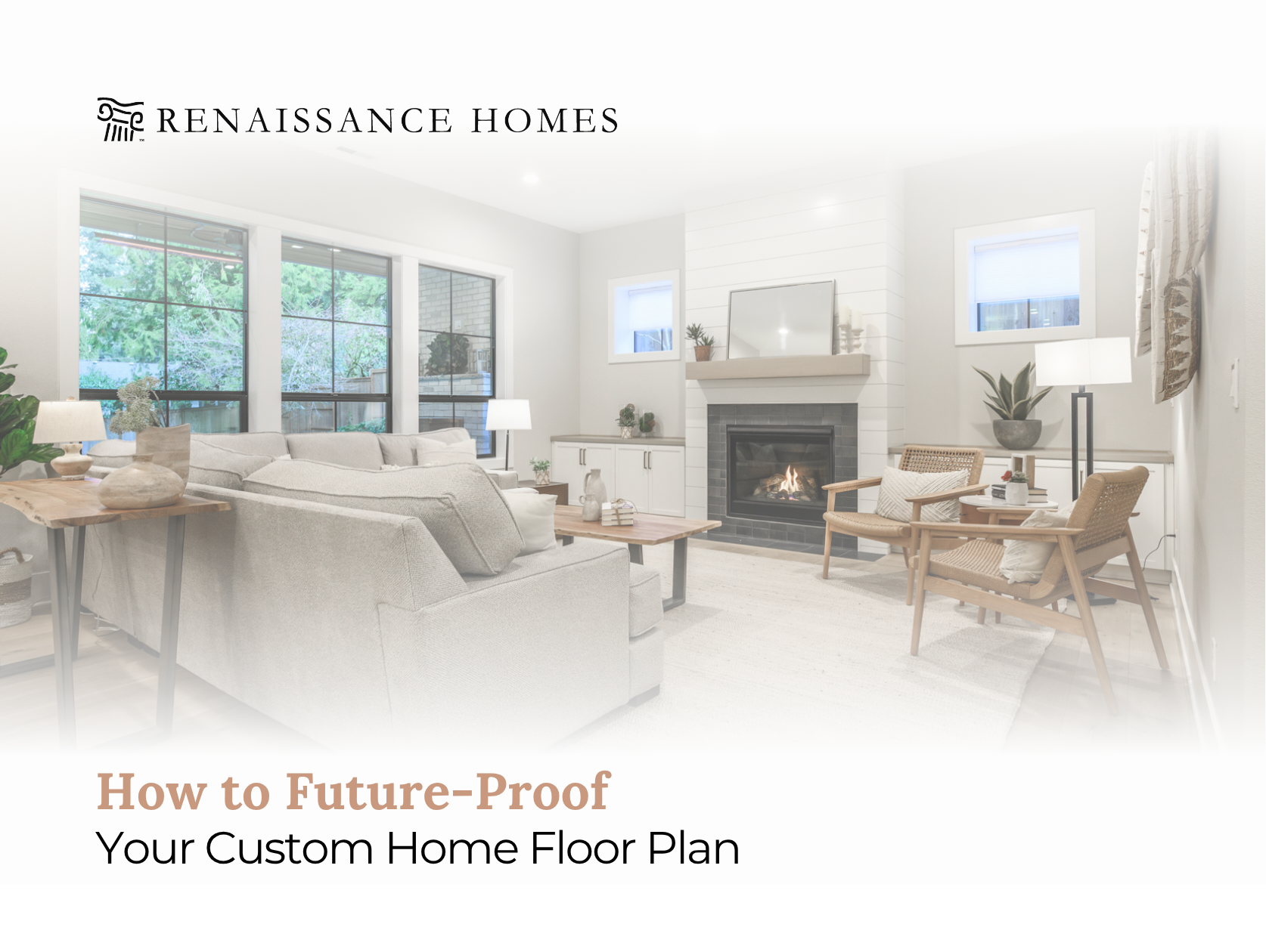 How to Future Proof Your Custom Home Floor Plan